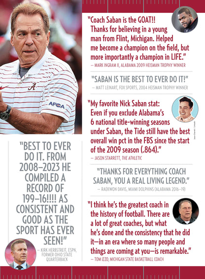 Nick Saban - 7 Decades Of Stories & Photos, Keys To Success, Football Coach, Michigan State, LSU, NFL, Alabama Crimson Tide, National Championships, Stats, Interviews, Retirement, Lessons & Tributes!