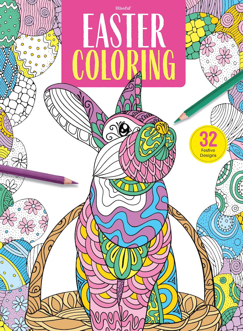 Easter Coloring - 32 Festive Designs, Easter Bunny, Eggs, Basket, Puns, Jokes, Riddles, Adult Coloring Book, Boost Creativity, De-Stress, Unwind, Relax, Celebrate, Draw, Enhance Mood & Create Art!