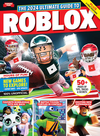 Roblox - 2024 Guide: 50+ Pages of Tips, Tricks & Secrets, Epic Updates, Littlest Pet Shop, NHL Blast, New Games, Super NFL Tycoon, Blox Fruits, Brookhaven RP, Evade, Doors, Adopt Me! & 2 Free Posters!