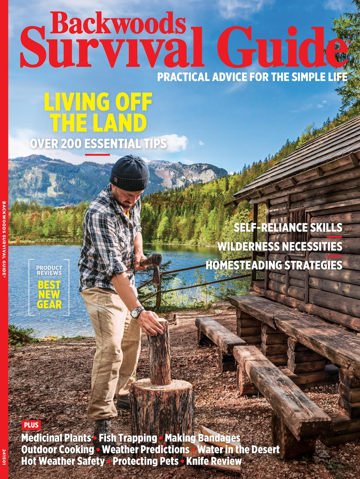 Backwoods Survival Guide - Living Off The Land No. 27: 200+ Essential Tips, Making Bandages, Medicinal Plants, Fish Trapping, Outdoor Cooking, Weather Predictions, Protecting Pets, Knife & Gear Review