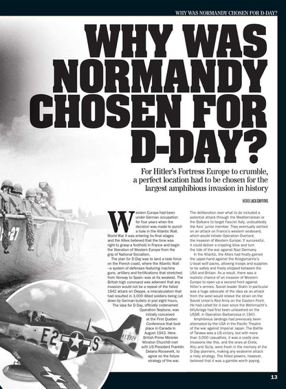 D-Day - The Greatest Military Operation In History, Planning, Why Normandy, Hitler's First Line Of Defense, Allies Deception, Operation Overlord, June 6, 1944, Air Force, Tanks, Hero Interviews & More
