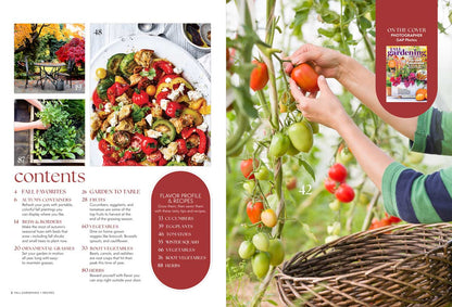 Fall Gardening + Recipes - 35 Garden To Table Dishes, Grow Your Own Veggies & Herbs, Colorful Containers, Easy Ornamental Grasses, Fiery Shrubs & Small Tress, Small-Space Garden Ideas, Borders & More!