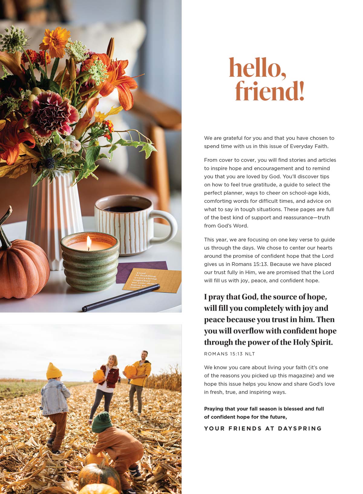 Dayspring - Everyday Faith Fall 2024: Nurture Your Friendships, Find Calm In Chaos, Learn To Study The Bible, Prayers To Share For Kids, How To Feel Gratitude, Advice For Tough Situations & More!