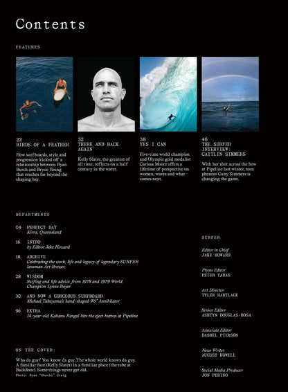 SURFER - World Champion Kelly Slater, Olympic Gold Medalist Carissa Moore, Teen Phenom Caitin Simmers, Captain Martin Daly's Search Of Surf, Mineral Mining In South Africa, High-Def Photos & More!