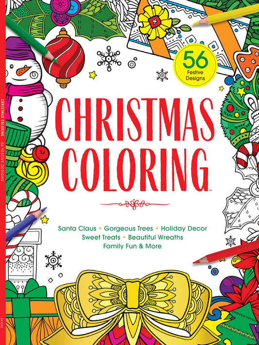 Christmas Coloring - 56 Festive Designs, Santa Claus, Gorgeous Trees, Holiday Decors, Sweet Treats, Beautiful Wreaths, Family Fun, Cheerful Jokes, Helpful Tips, Enhance Creativity, Relax & Draw!