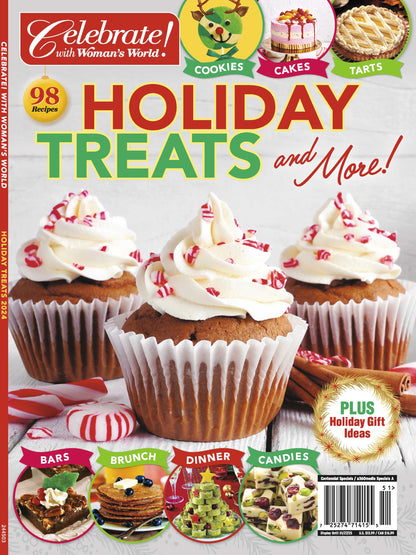 Celebrate With Woman's World - Holiday Treats & More: 98 Recipes, Cookies, Cakes, Cupcakes, Pies, Tarts, Brownies, Bars, Brunch, Festive Dinner, Candies, Clever Designs, Holiday Gift Guide & More!