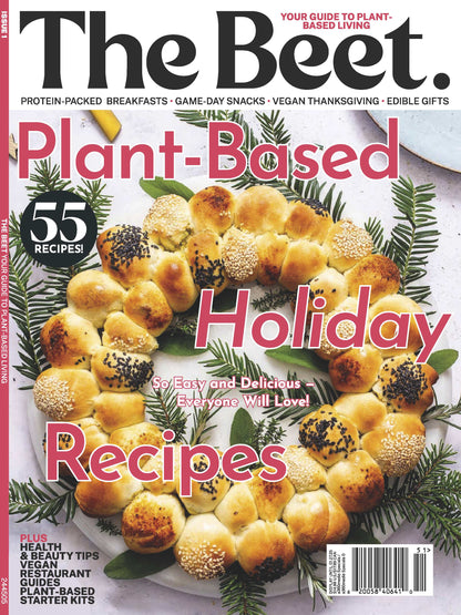 The Beet - Plant-Based Holiday Recipes: 55 Recipes, Protein-Packed Breakfast, Game-Day Snacks, Vegan Thanksgiving, Edible Gifts, Health & Beauty Tips, Vegan Restaurant Guide & Plant-Based Starter Kits