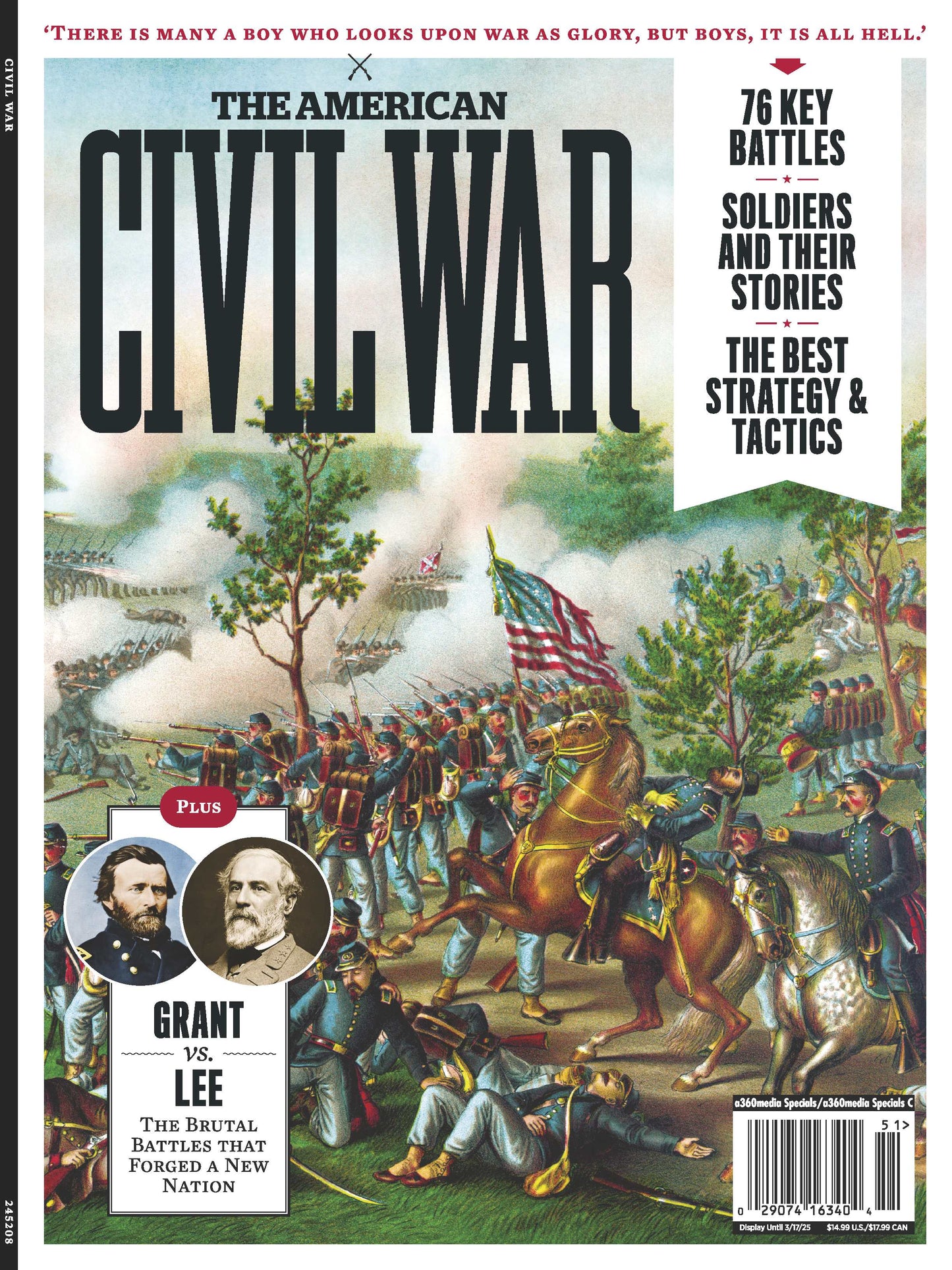 The American Civil War - Shaping A Nation: 76 Key Battles, Grant vs Lee, Game-Changing Strategies & Tactics, Soldiers' Stories, Pivotal Events, Prelude, Fort Sumter, Gettysburg, Final Surrender & More