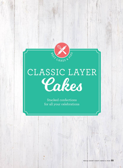 Paula Deen - Best Cakes & Pies: 75 Southern Recipes, From Zesty Lemon-Lime Delights To Decadent Coconut & Banana Confections, Heirloom Cakes To Impress, Secret To Creating Blue Ribbon Pies & More!