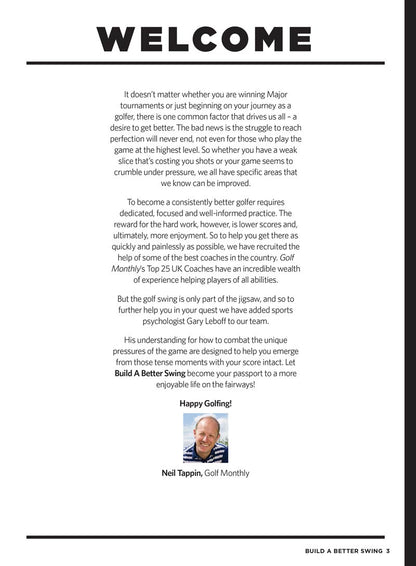 GOLF - Build A Better Swing: 100+ Golf Tips, Improve Your Game, Unlock Your Golfing Potential, Practice Drills, Mental Strategies From Top Golf Psychologists, Play Smarter, Lower Your Score & More!