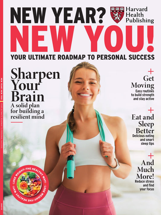 Harvard Health - New Year, New You: Roadmap To Personal Success, Boost Brainpower, Routines To Build Strength, Stay Active, Improve Sleep & Eating, Reduce Stress, Sustainable Weight Management & More!