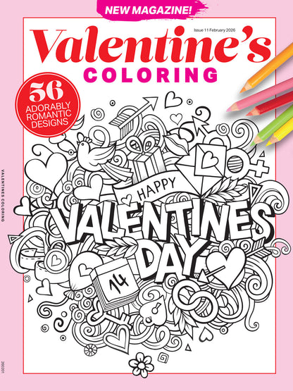Coloring - Valentine's Day Edition 2026: 56 Adorable Romantic New Designs, Adult Coloring Book, The Creative Way To Relax Your Mind, Unwind, Unplug, De-Stress, Spark Creativity, Reduce Anxiety & More!