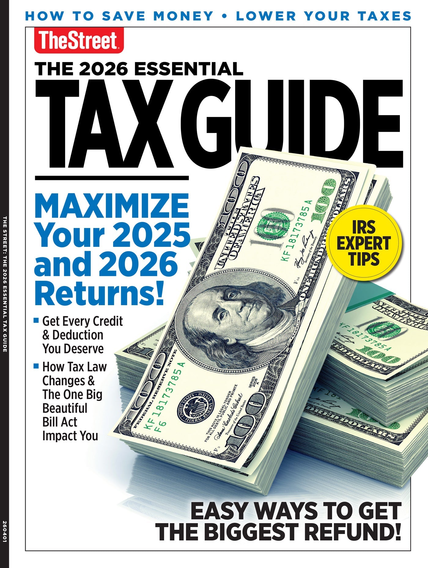 The Street - 2026 Essential Tax Guide: Take Control Of Your Finances, Maximize Your Refunds, Expert IRS Advice To Save Money, Lower Your Taxes & More!