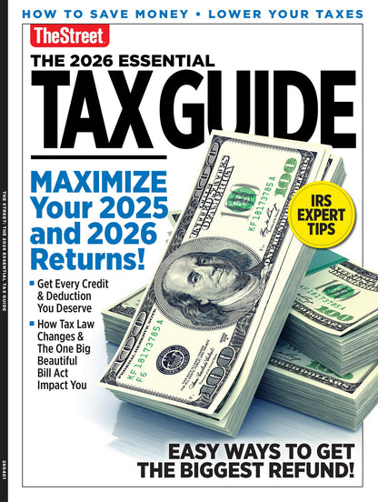 The Street - 2026 Essential Tax Guide: Take Control Of Your Finances, Maximize Your Refunds, Expert IRS Advice To Save Money, Lower Your Taxes & More!