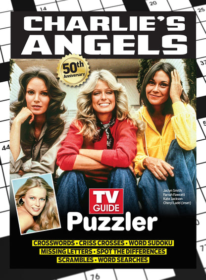 TV Guide - Charlie’s Angels 50th Anniversary Puzzler: Puzzles Honoring Jaclyn Smith, Farrah Fawcett, Kate Jackson & Cheryl Ladd, Word Searches, Crosswords, Sudoku, Spot The Difference & More!