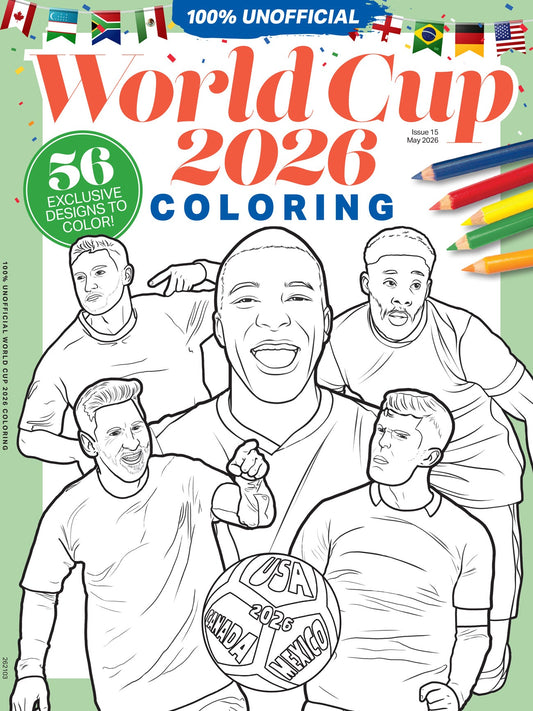 Coloring - World Cup 2026: Color Your Way To Calm, 56 Exclusive Designs To Color, Soccer Teams & Players, Unleash Your Inner Artist, Get Excited For The World Cup, Discover The Joy Of Coloring & More!
