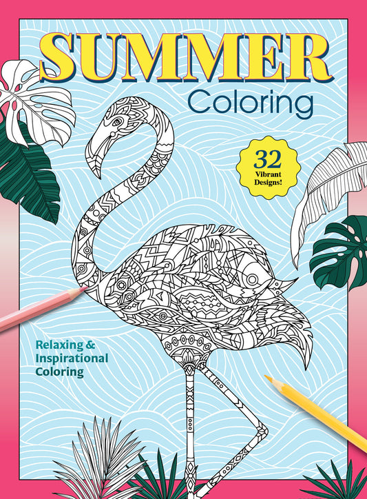 Summer Coloring - 32 Vibrant Designs: Color Your Way To Calm, Relaxing & Inspirational Coloring, Perfect For All Skill Levels, Unleash Your Inner