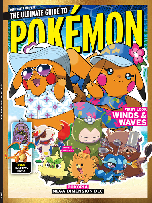 Pokémon - The Ultimate, Independent & Unofficial Guide: Winds & Waves First Look, Pokopia Mega Dimension DLC, Fan-Favorite Characters To Know,