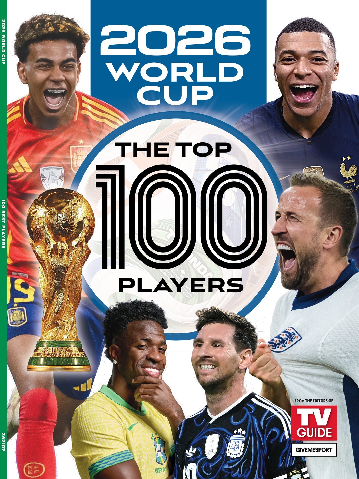TV Guide - 2026 World Cup Preview: The Top 100 Players & Biggest Sporting Stars, 48 Teams, 104 Games, Mauricio Pochettino, Javier Aguirre, Tournament Predictions, Group-By-Group Guide & More!