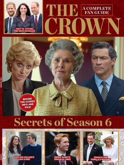 The Crown - Secrets Of Season 6: Fan Guide, Netflix, Fact vs. Fiction, Royal Family, Queen Elizabeth II, Princess Diana, King Charles III, Camilla Bowles, Prince William, Kate Middleton & Prince Harry