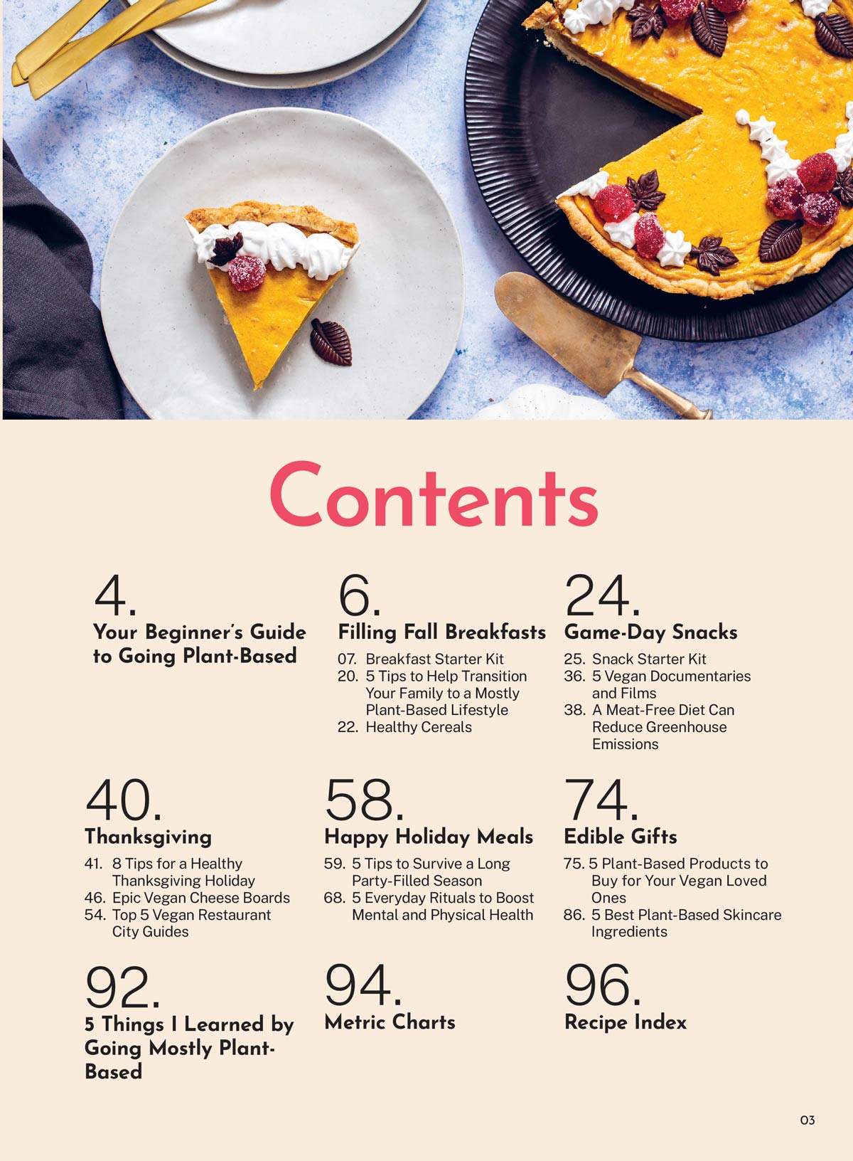 The Beet - Plant-Based Holiday Recipes: 55 Recipes, Protein-Packed Breakfast, Game-Day Snacks, Vegan Thanksgiving, Edible Gifts, Health & Beauty Tips, Vegan Restaurant Guide & Plant-Based Starter Kits