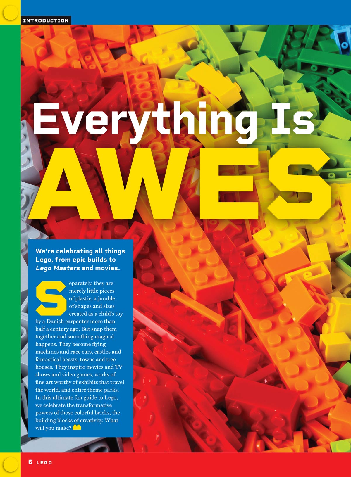 Lego - Complete Fan Guide: Exclusive Lego Master Builder Shares His Secrets, The Latest On The New Movie, Biggest & Most Valuable Sets, Video Games, Theme Parks, Iconic Sets, Facts, Quiz & More!