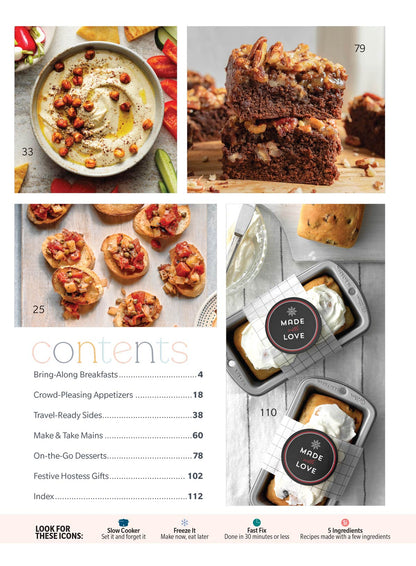 Taste Of Home - What Can I Bring?: 102 Easy Make & Take Recipes For Parties, Hostess Gifts, Sweet Treats, Simple Snacks, Perfect Entrees For Any Celebration, Make Every Gathering Extra Special & More!