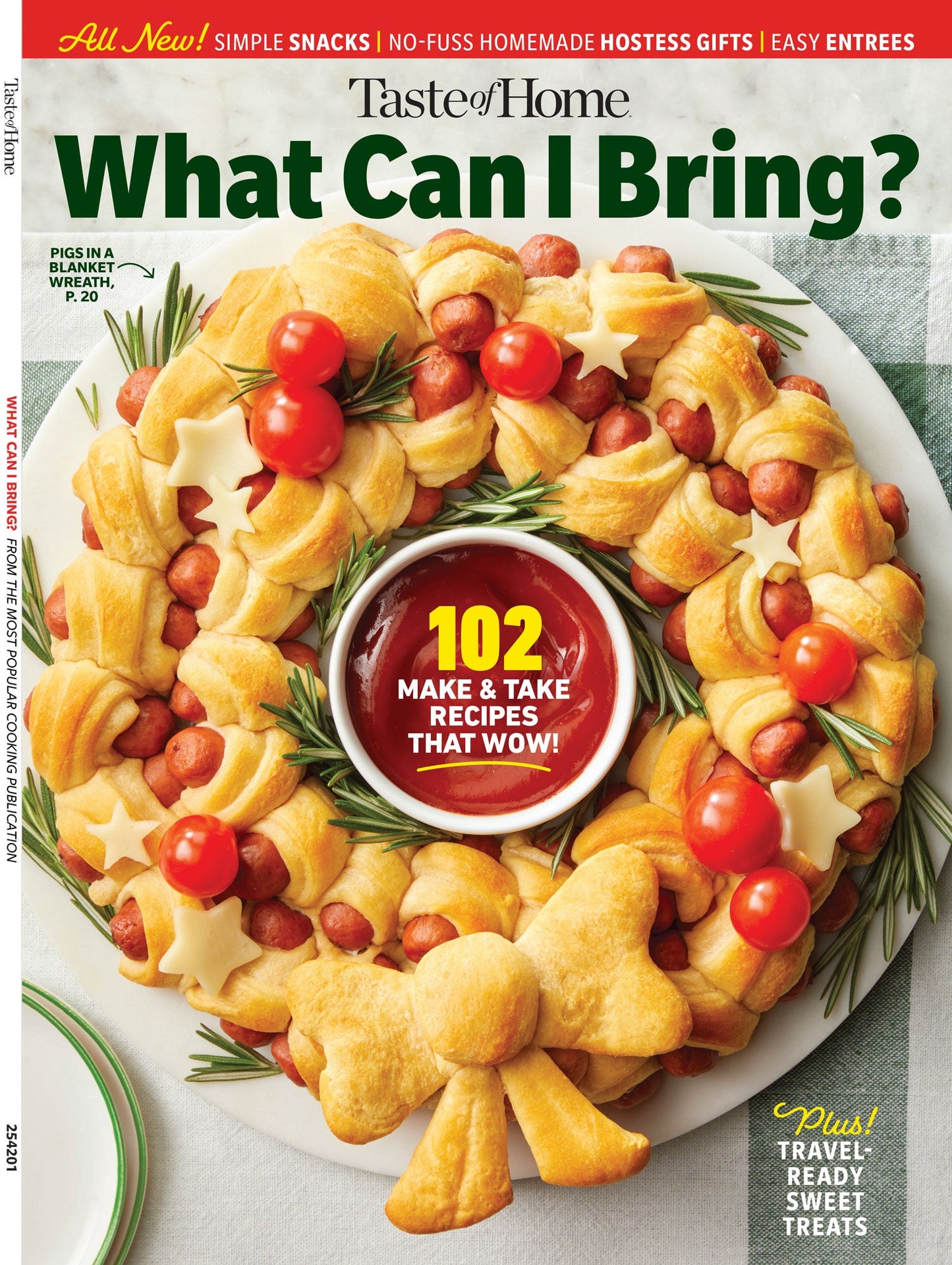 Taste Of Home - What Can I Bring?: 102 Easy Make & Take Recipes For Parties, Hostess Gifts, Sweet Treats, Simple Snacks, Perfect Entrees For Any Celebration, Make Every Gathering Extra Special & More!