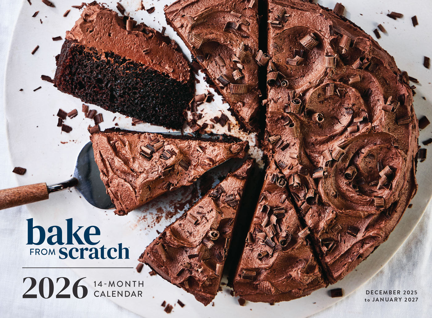 Bake From Scratch - 2026 Calendar: 14 Months Of Delicious Holiday Recipes, Baking & Creativity Inspiration, Treats For Every Kitchen, Elevate Your Baking Game All Year Round & More!