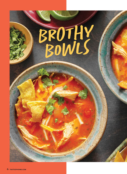 Taste of Home - Soups: Winter Warmups, 100+ New Spins On Classic Dishes, Easy, Hearty Stews, Award-Winning Chilis, 5-Star Slow Cooker Meals To Keep Your Family Warm & Cozy During The Winter & More!