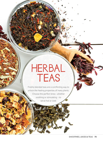 Parade Special Edition - Smoothies, Juices & Teas: Boost Energy & Immunity Naturally, 103 Healing Recipes, Delicious Power Packed Drinks, Soothing Teas, Gut-Healing Tonics, Protect Your Body & More!