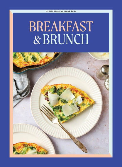Taste Of Home - Mediterranean Made Easy: 112 Fast & Fresh Feel Good Recipes For Breakfast, Lunch & Dinner, Protein Packed Meals, Light Desserts, Side Dishes & More!
