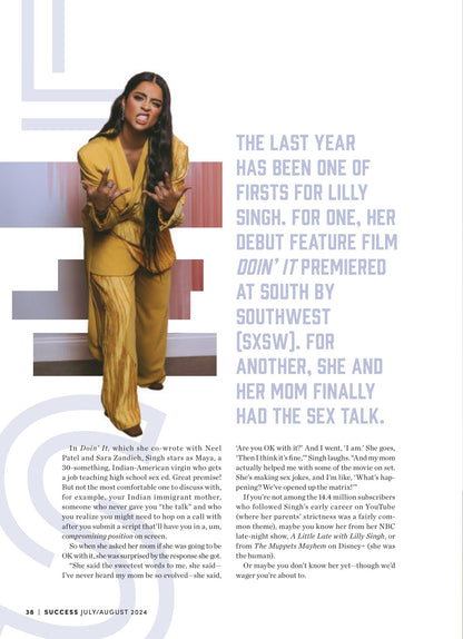 SUCCESS Magazine - July & August 2024: Lilly Singh's Innovative Use Of Digital Media, Biz Talk With Kristin Cavallari, 10 Entrepreneurs Influencing The Youth, Habits Of Successful Leaders & More!