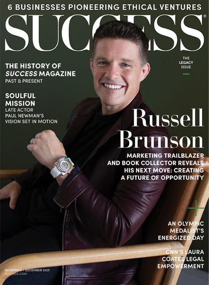 SUCCESS Magazine - November & December 2025: The Legacy Issue, Russell Brunson Building His Own Legacy Of Learning, Shelley Zalis Discusses Championing Equality, The History Of SUCCESS Magazine & More!