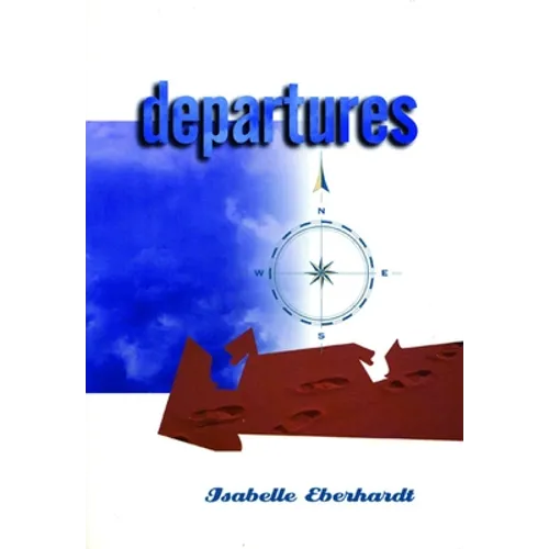 Departures: Selected Writings