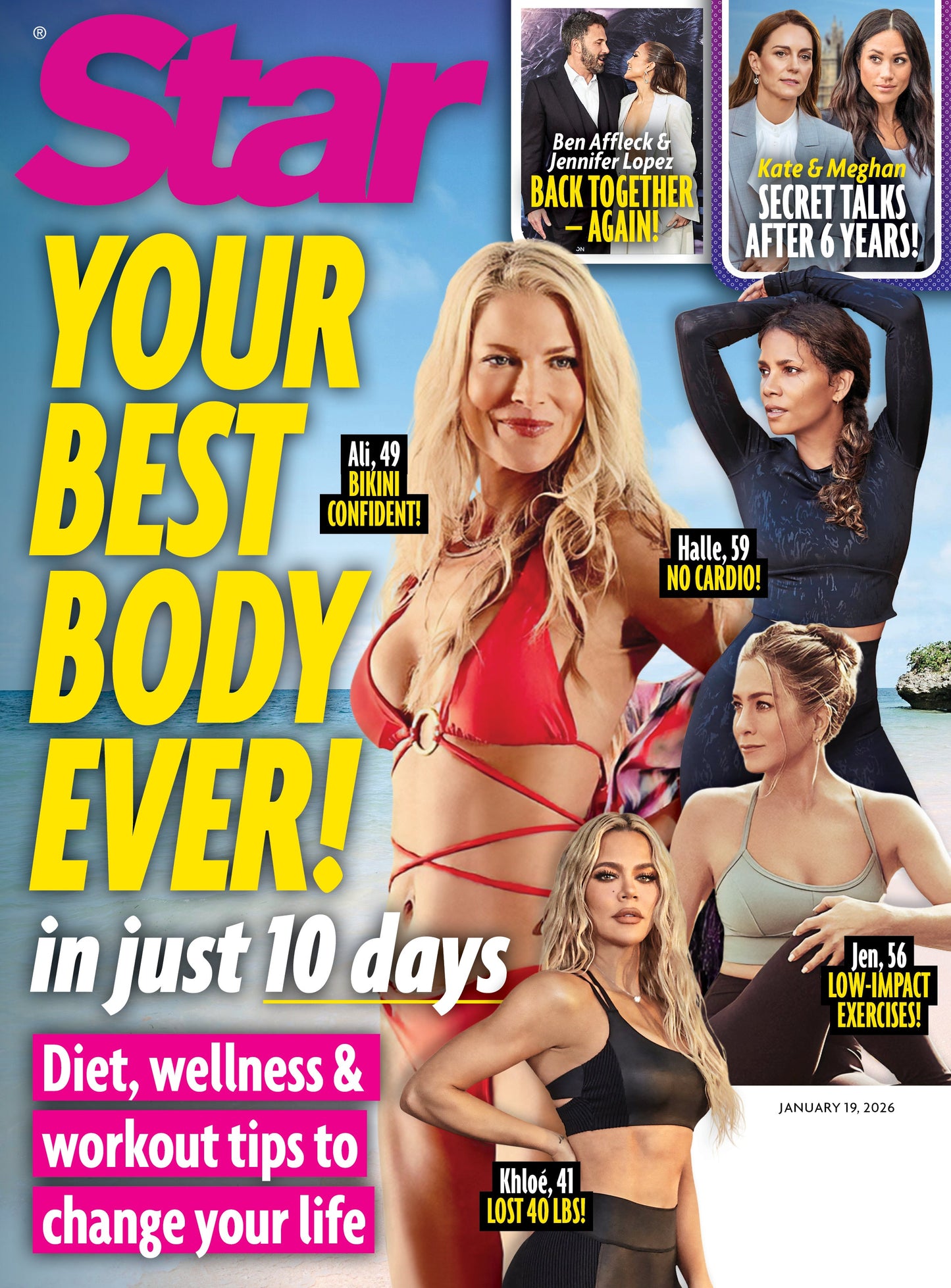 Star - 01.19.26: 10-Day Body Transformation Plan Inspired By Celebrity Diet & Workout Secrets, Royals Drama With Princess Kate & Meghan Markle, Ben Affleck & Jennifer Lopez Back Together Again & More!