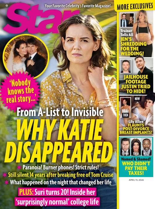 Star - 04.13.26: Why Katie Holmes Disappeared, Jailhouse Footage Justin Tried To Hide, Lily Allen Flaunts Post-Divorce Breast Implants, Jen Shreds