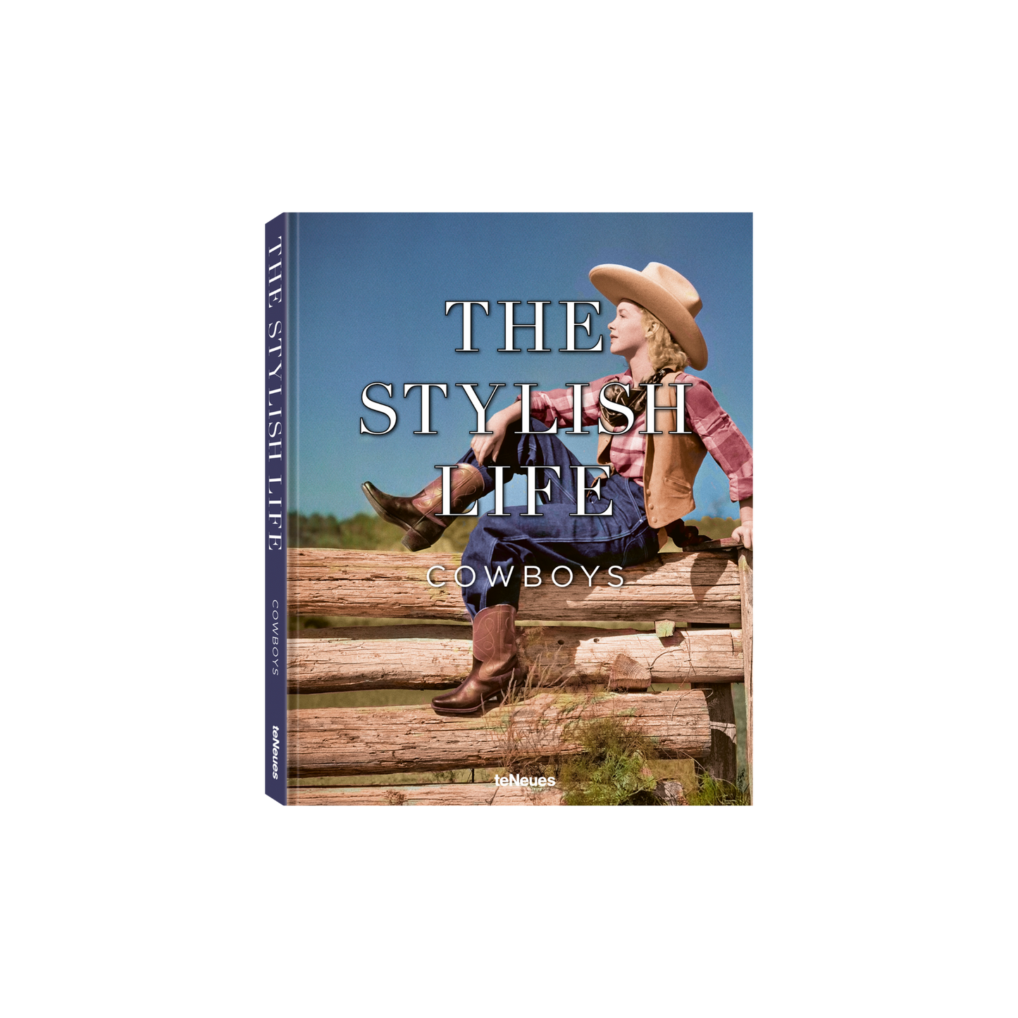 The Stylish Life: Cowboys Book