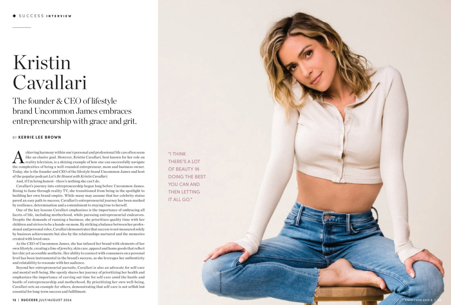 SUCCESS Magazine - July & August 2024: Lilly Singh's Innovative Use Of Digital Media, Biz Talk With Kristin Cavallari, 10 Entrepreneurs Influencing The Youth, Habits Of Successful Leaders & More!