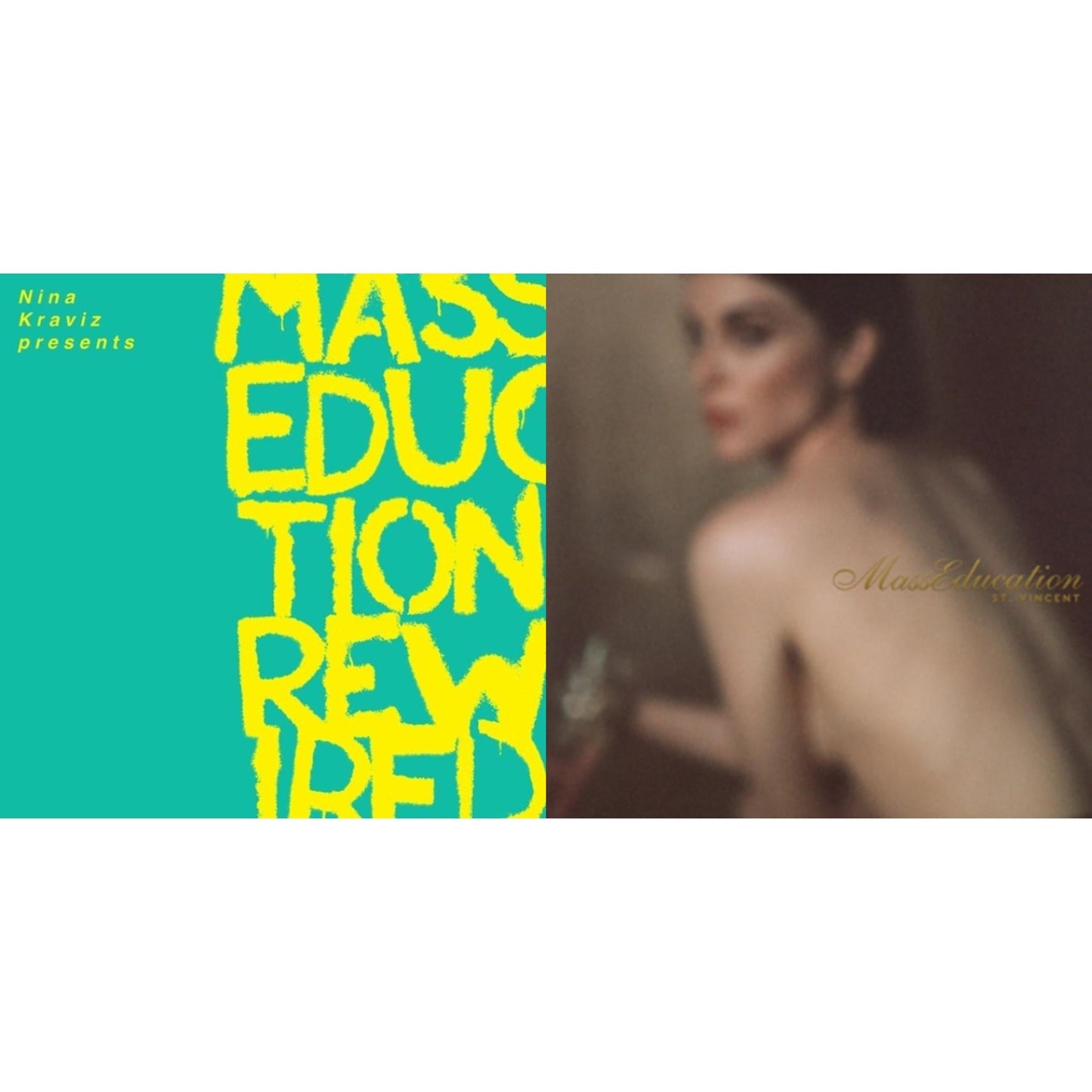 St. Vincent - Masseducation (LP) & Nina Kraviz Presents Masseduction Rewired (Clear LP Vinyl)