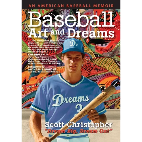 Baseball, Art, and Dreams: An American Baseball Memoir