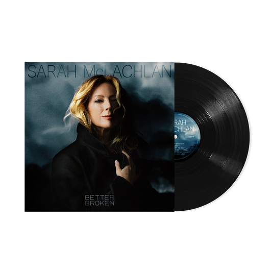 Sarah McLachlan - Better Broken - Black Vinyl Record