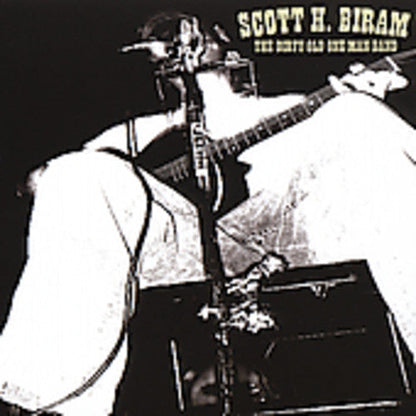 Scott H. Biram – The Dirty Old One Man Band Music CD