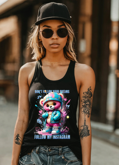 Teddy Don't Follow Your Dreams Art Tank Top | GM TM