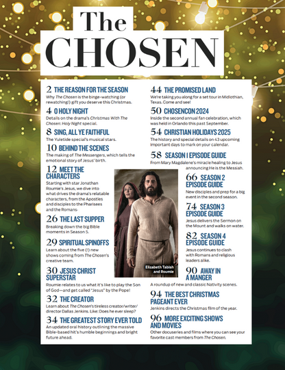 The Chosen - TV Guide: Special Christmas Edition, Season 5 Holy Week Preview, Jonathan Roumie Interview, Behind-The-Scenes, Episode Guides, Christian Holiday Calendar 2025, Set Tour In Texas & More!