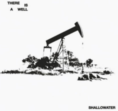 Shallowater – There Is A Well (LP Vinyl) Vinyl Record