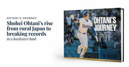 Ohtani's Journey: The L.A. Times Chronicles Shohei Ohtani's Rise From a Rural Town in Japan to His Record-Breaking Debut Dodgers Season Book