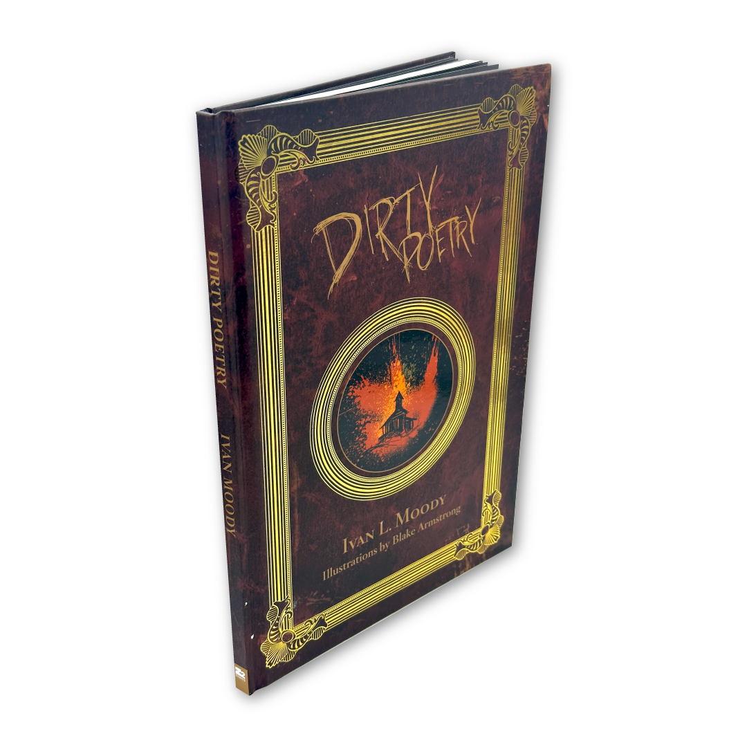Ivan L. Moody's Dirty Poetry SIGNED Deluxe Edition Book
