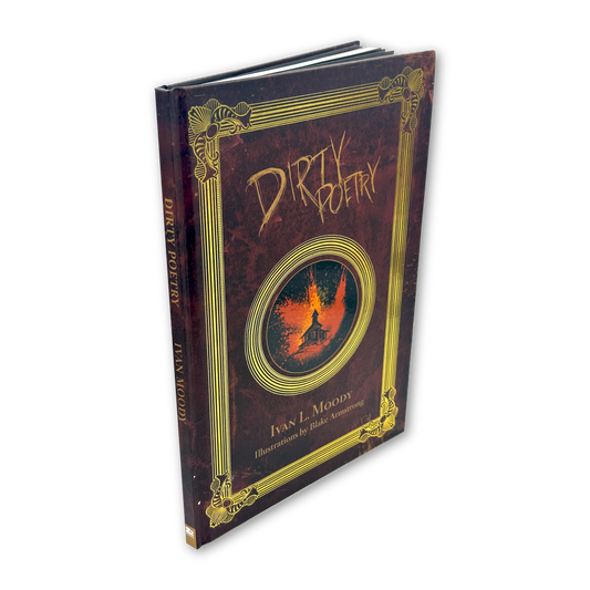 Ivan L. Moody's Dirty Poetry SIGNED Deluxe Edition Book