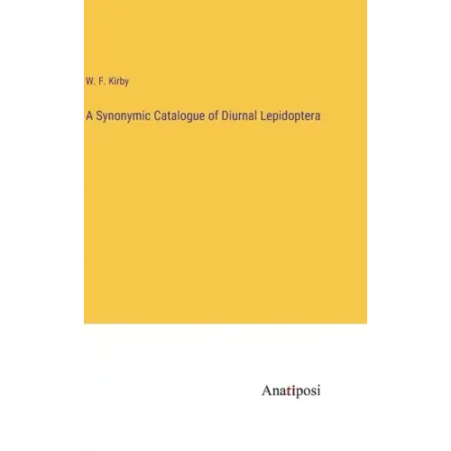 A Synonymic Catalogue of Diurnal Lepidoptera